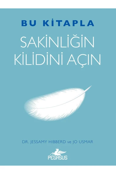 Bu Kitapla Sakinliğin Kilidini Açın - Jessamy Hibberd & Jo Usmar