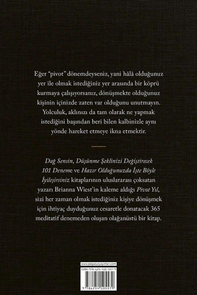 Pivot Yıl: Olmak İstediğiniz Kişiye Dönüşmeniz İçin 365 Gün - Brianna Wiest - 2