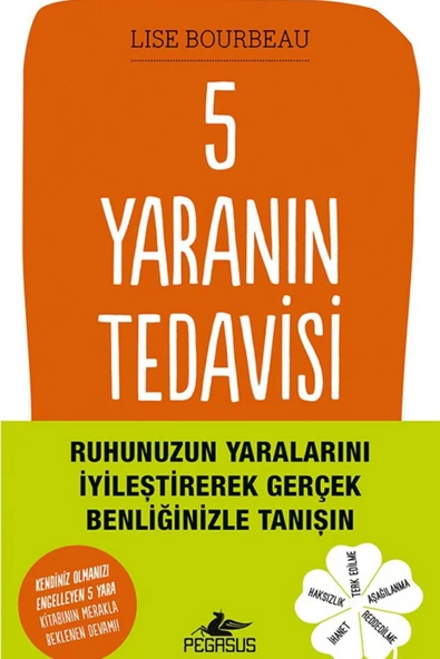 5 Yaranın Tedavisi - Lise Bourbeau