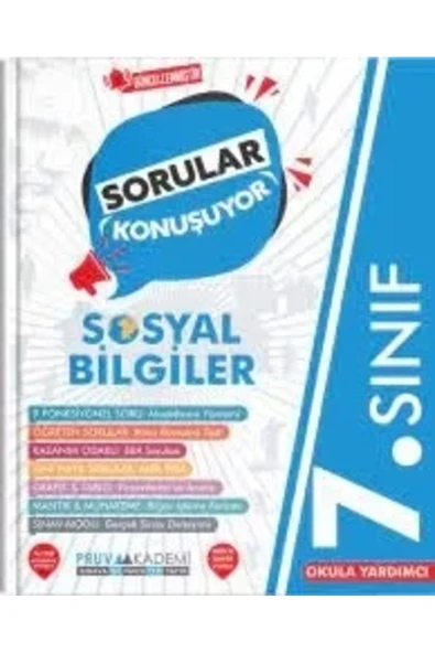 Pruva Akademi PRUVA AKADEMİ YAYINCILIK 7.SINIF SOSYAL BİLGİLER SORULAR KONUŞUYOR