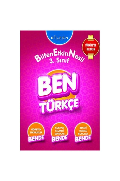 Bilfen Yayıncılık 3.sınıf Ben Türkçe Etkin Nesil Öğrenci Kitabı