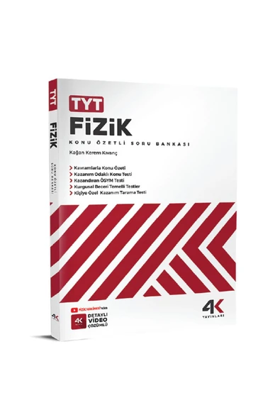 4K YAYINLARI 4 K Tyt Fizik Konu Özetli Soru Bankası