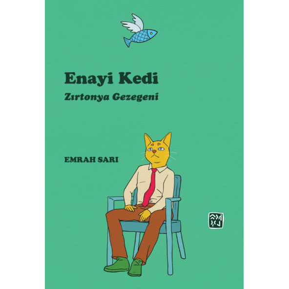 Enayi Kedi - Zırtonya Gezegeni - Emrah Sarı