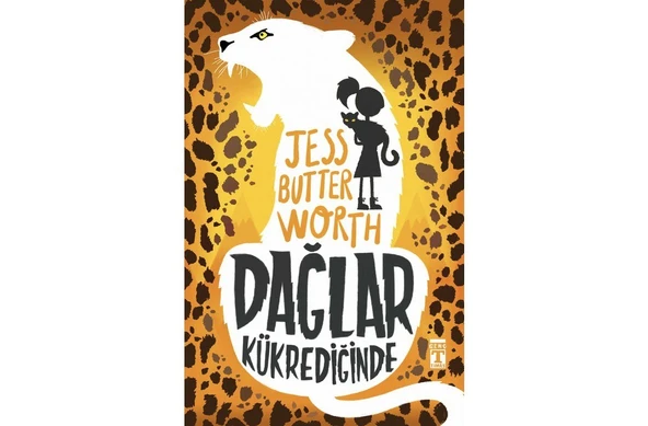 Dağlar Kükrediğinde - Jess Butterworth