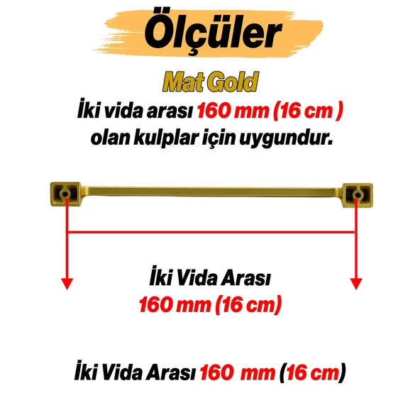 Gediz Metal Mat Gold Altın Kulp 160 mm Mobilya Çekmece Mutfak Dolabı Dolap Kapak Kulpları Kulb Kulpu - Resim 3