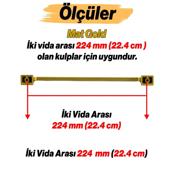 Gediz Metal Mat Gold Altın Kulp 224 mm Mobilya Çekmece Mutfak Dolabı Dolap Kapak Kulpları Kulb Kulpu - 3