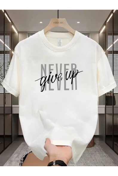 Never Give Up  Baskılı özel tasarım Unisex Tshirt ürün görseli