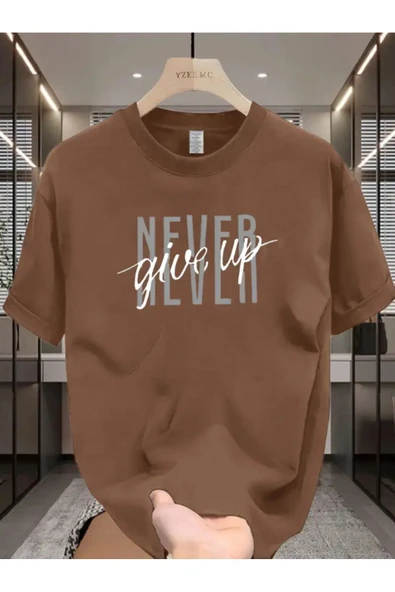 Never Give Up  Baskılı özel tasarım Unisex Tshirt - 1