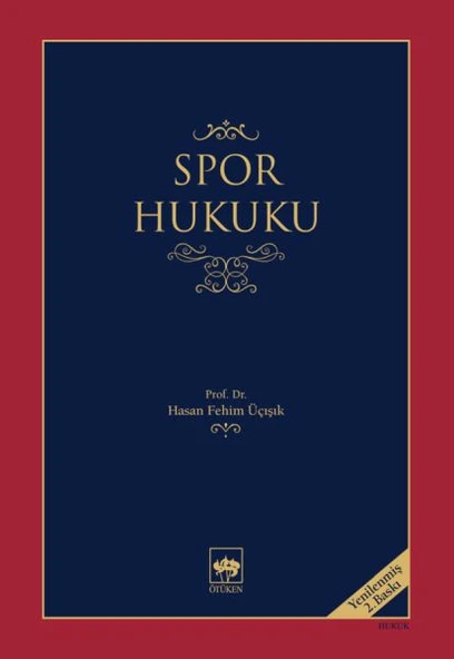 Spor Hukuku (Yenilenmiş Basım)