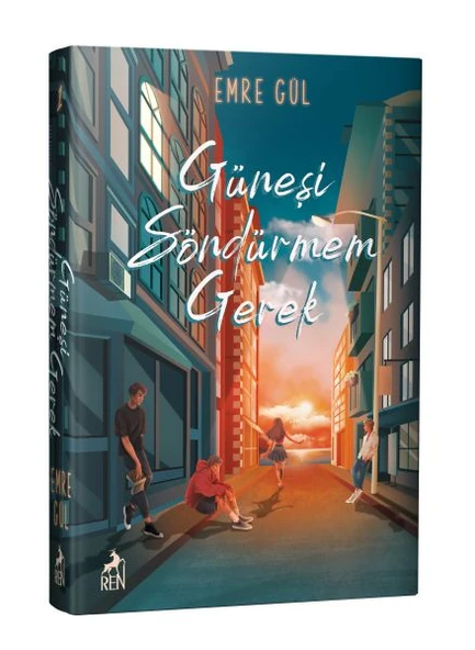 Güneşi Söndürmem Gerek Ciltli EMRE GÜL