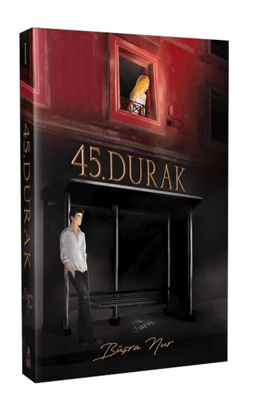 45. Durak BÜŞRA NUR