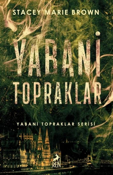 Yabani Topraklar STACEY MARIE BROWN