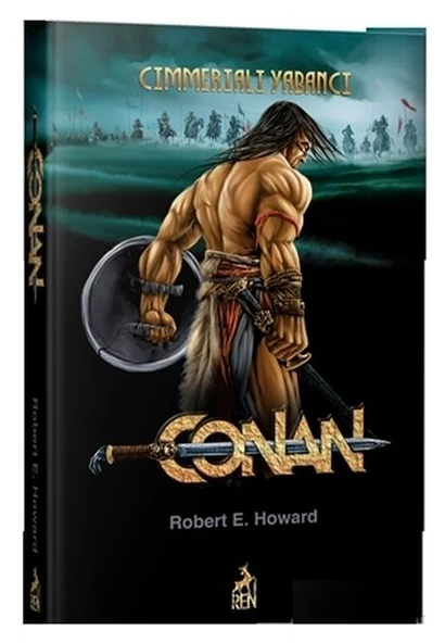 Conan Cimmeriali Yabancı 1.Kitap ROBERT E. HOWARD