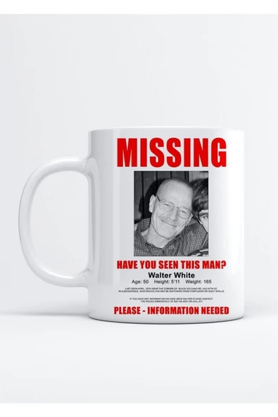 ALPŞAN TİCARET  Breaking Bad Walter White Missing Kupa Bardak ürün görseli