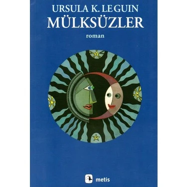 Mülksüzler - Ursula K. Le Guin