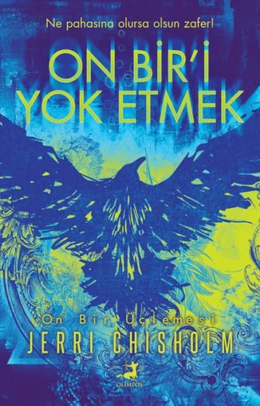 On Bir i Yok Etmek