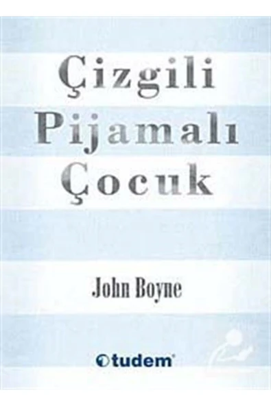 ÇİZGİLİ PİJAMALI ÇOCUK JOHN BOYNE-TUDEM