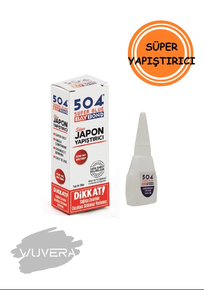 Wuvera 504 Japon Yapıştırıcısı – Süper Güçlü, Hızlı Kuruma, 20 gr