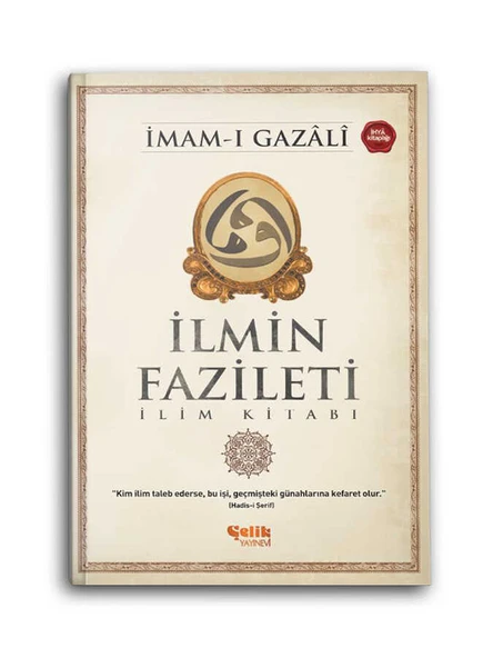 İlmin Fazileti - İlim Kitabı