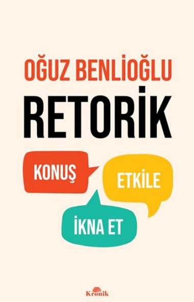 Retorik OĞUZ BENLİOĞLU