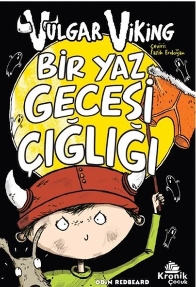 Vulgar Viking 5 Bir Yaz Gecesi Çığlığı ODİN REDBEARD
