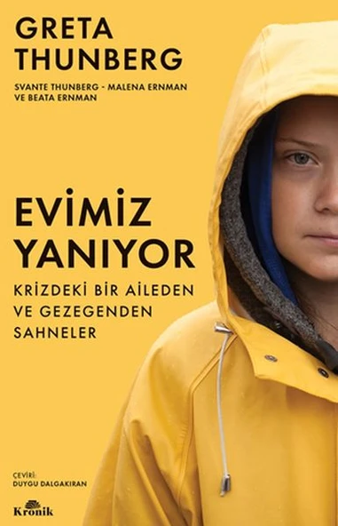 Evimiz Yanıyor GRETA THUNBERG, SVANTE THUNBERG, MALENA ERNMAN, BEATA ERNMAN