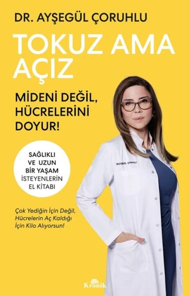 Tokuz Ama Açız AYŞEGÜL ÇORUHLU