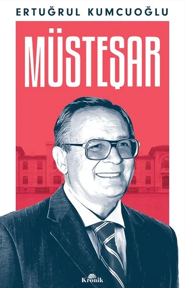 Müsteşar ERTUĞRUL KUMCUOĞLU