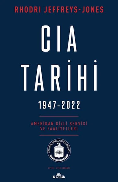 Cıa Tarihi, 1947 2022 RHODRİ JEFFREYS JONES