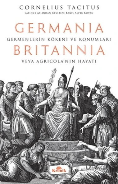 Germania Britannia Hatipler Üzerine Diyaloglar CORNELİUS TACİTUS