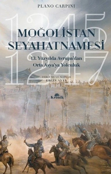 Moğolistan Seyahatnamesi PLANO CARPİNİ