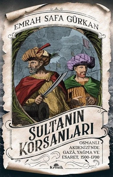 Sultanın Korsanları EMRAH SAFA GÜRKAN