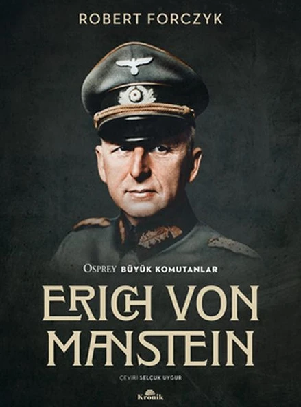 Erich Von Manstein ROBERT FORCZYK