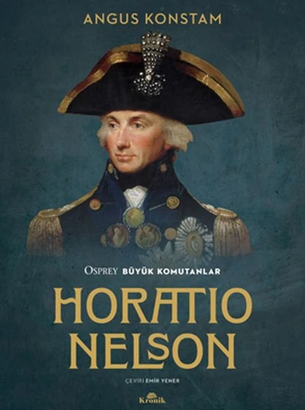 Horatio Nelson ANGUS KONSTAM