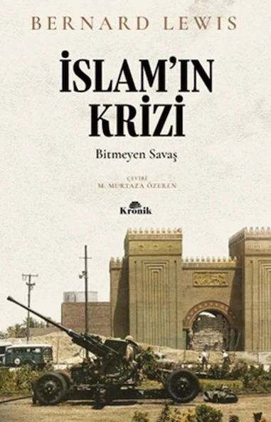 İslamın Krizi BERNARD LEWİS