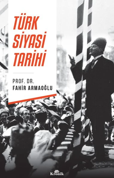 Türk Siyasi Tarihi FAHİR ARMAOĞLU