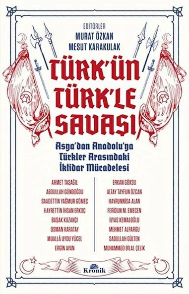 Türk'ün Türk'le Savaşı KOLEKTİF