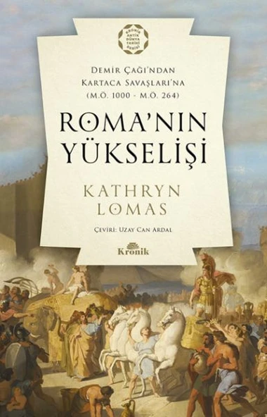 Romanın Yükselişi KATHRYN LOMAS