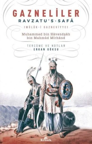 Gazneliler MUHAMMED BİN HAVENDŞAH BİN MAHMUD MİRHAND