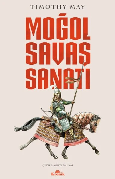 Moğol Savaş Sanatı TİMOTHY MAY