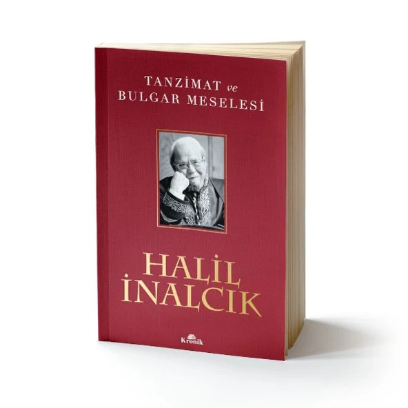 Tanzimat ve Bulgar Meselesi HALİL İNALCIK