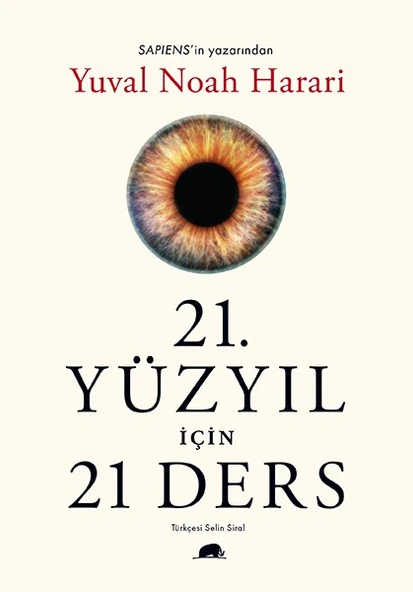 21. Yüzyıl İçin 21 Ders YUVAL NOAH HARARİ