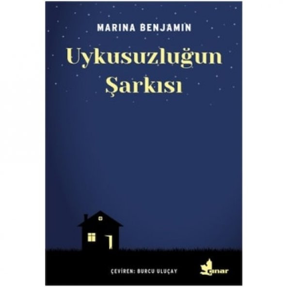 Uykusuzluğun Şarkısı  Marina Benjamin Çınar Yayınları