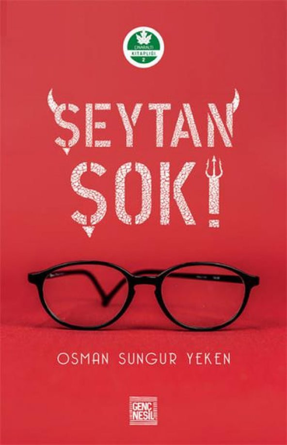 Şeytan Şok ! Osman Sungur Yeken Genç Nesil - 1