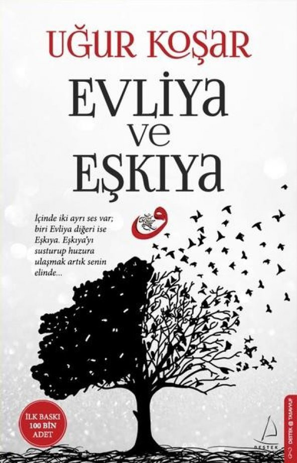 Evliya ve Eşkiya Uğur Koşar Destek Yayınları