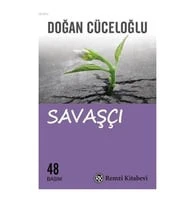 Savaşçı - Anlamlı ve Coşkulu Bir Yaşam İçin - 25.Yıl Özel Baskı - Doğan Cüceloğlu - Remzi Kitabevi - 1