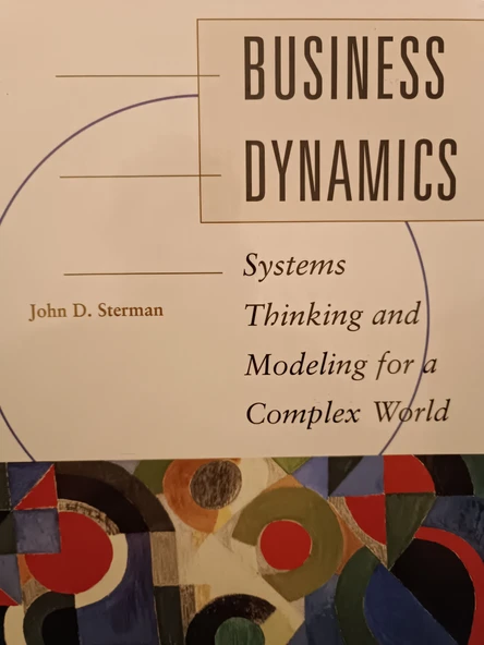 Business Dynamics: Systems Thinking and Modeling for a Complex World