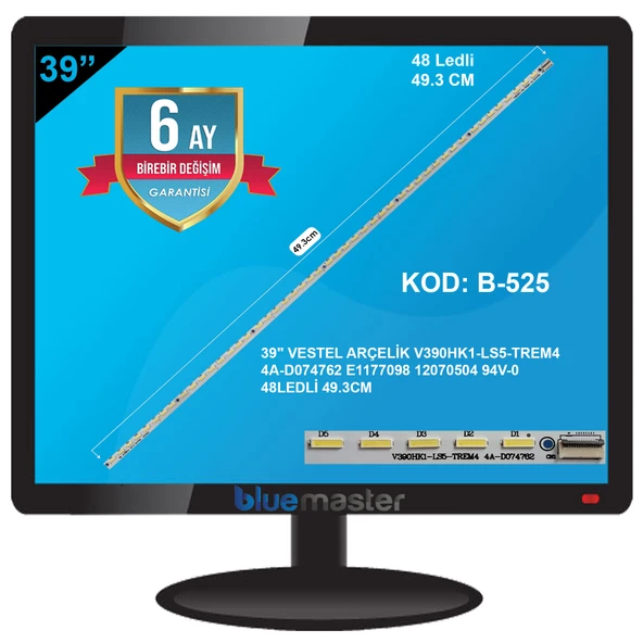 BM-5017 (1X48LED) VESTEL 39" B-525 RTL0525 ARÇELİK V390HK1-LS5-TREM4 4A-D074762 E1177098 12070504 94V-0 48LEDLİ 49.3CM NO6 ürün görseli 1