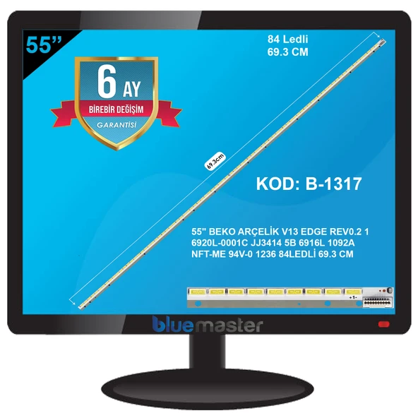 BM-5003 (1X84 69,7CM) ARÇELİK 55" B-1317 RTL0588 V13 EDGE REV0.4 1 6920L-0001C - 84 LEDLİ NO23 - Resim 4