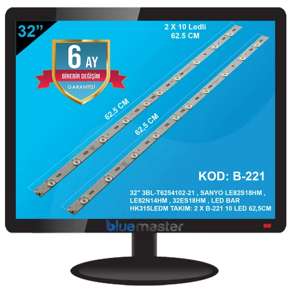 BM-36 (2X10LED) SANYO 32" B-221 3BL-T6254102-21, HK-315LEDM-CHHJH, SANYO LE82S18HM ürün görseli 1